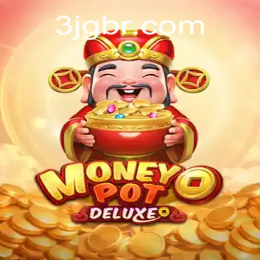 Explorando o Fascinante Jogo 'MoneyPotDELUXE' da 3JG.com